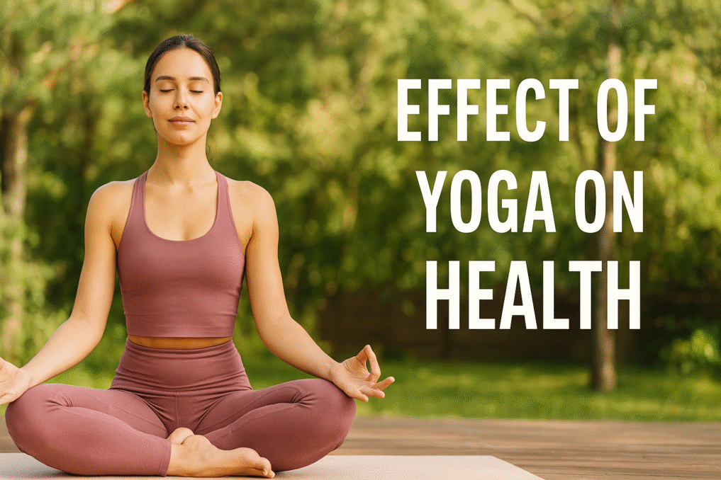Effect of Yoga on Health